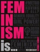 Gemma Cairney, DK - Feminism Is...