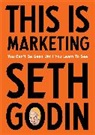 Seth Godin, Godin Seth - This is Marketing
