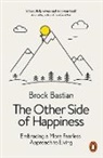 Brock Bastian, Dr. Brock Bastian - The Other Side of Happiness