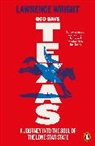 Lawrence Wright - God Save Texas