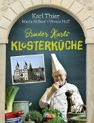Ursula Hoff, Maria KÃ¶llner, Mari Köllner, Maria Köllner, Kar Thier, Karl Thier - Bruder Karls Klosterküche
