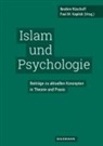Paul M. Kaplick, M Kaplick, M Kaplick, Ibrahi Rüschoff, Ibrahim Rüschoff, Ibrahim S. Rüschoff - Islam und Psychologie