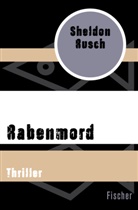 Sheldon Rusch - Rabenmord