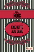 Kelley Roos - Eine nette alte Dame