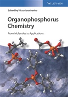 Viktor Iaroshenko, Vikto Iaroshenko, Viktor Iaroshenko - Organophosphorus Chemistry