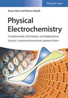 Noa Eliaz, Noam Eliaz, Eliezer Gileadi - Physical Electrochemistry