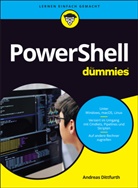 Jan-Henrik Damaschke, Andreas Dittfurth, Haiko Hertes - PowerShell für Dummies