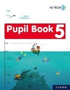 Jayne Campling, Jayne Osborne Campling, Campling Jayne, Andrew Jeffrey, Jeffrey Andrew, Adella Osborne... - Numicon: Numicon Pupil Book 5