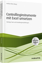 Andreas Klein, Andrea Klein (Dr.), Andreas Klein (Dr.) - Controlling-Instrumente mit Excel umsetzen