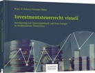 Klaus Hahne, Klaus D Hahne, Klaus D. Hahne, Christian Völker - Investmentsteuerrecht visuell