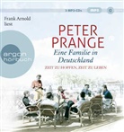 Peter Prange, Frank Arnold - Eine Familie in Deutschland - Zeit zu hoffen, Zeit zu leben, 3 Audio-CD, 3 MP3 (Audio book)