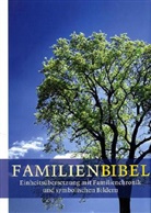 Bibelausgaben: Die Familienbibel, Einheitsübersetzung der Heiligen Schrift, mit symbolischen Bildern