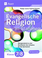 Rüdige Jarzina, Rüdiger Jarzina, Ingeborg Radmehr - Evangelische Religion an Stationen 7-8 Gymnasium