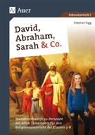 Stephan Sigg - David, Abraham, Sarah und Co.