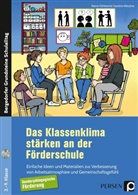 Raine Kühlewind, Rainer Kühlewind, Karolina Weisshar - Das Klassenklima stärken an der Förderschule, m. 1 CD-ROM