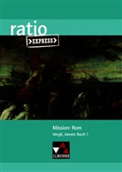 Benjami Färber, Benjamin Färber, Michae Lobe, Michael Lobe, Stefan Müller, Stefan u a Müller... - Mission: Rom