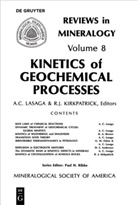 Anthoni C Lasaga, Anthonio C Lasaga, Kirkpatrick, Kirkpatrick, James Kirkpatrick, Anthonio C. Lasaga - Kinetics of Geochemical Processes