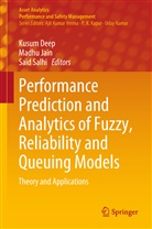 Kusum Deep, Madh Jain, Madhu Jain, Said Salhi - Performance Prediction and Analytics of Fuzzy, Reliability and Queuing Models