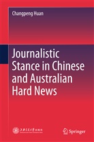 Changpeng Huan - Journalistic Stance in Chinese and Australian Hard News