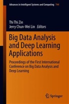 Chun-Wei Lin, Chun-Wei Lin, Jerry Chun Lin, Jerry Chun-Wei Lin, Th Thi Zin, Thi Thi Zin... - Big Data Analysis and Deep Learning Applications