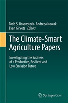 Evan Girvetz, Andree Nowak, Andreea Nowak, Todd Rosenstock, Todd S. Rosenstock - The Climate-Smart Agriculture Papers