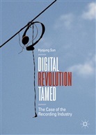 Hyojung Sun - Digital Revolution Tamed