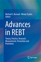 Michael E. Bernard, Dryden, Dryden, W. Dryden, Windy Dryden, Michae E Bernard... - Advances in REBT