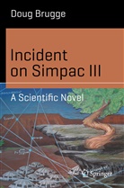 Doug Brugge - Incident on Simpac III