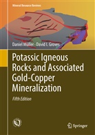 David I Groves, David I. Groves, Danie Müller, Daniel Müller - Potassic Igneous Rocks and Associated Gold-Copper Mineralization