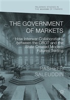 Rasheed Saleuddin - The Government of Markets