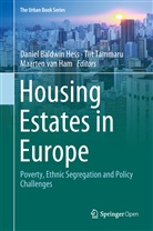 Maarten van Ham, Daniel Baldwin Hess, Tii Tammaru, Tiit Tammaru, Maarten van Ham - Housing Estates in Europe