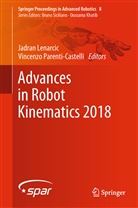Jadra Lenarcic, Jadran Lenarcic, Parenti-Castelli, Parenti-Castelli, Vincenzo Parenti-Castelli - Advances in Robot Kinematics 2018