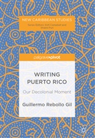 Guillermo Rebollo Gil, Guillermo Rebollo Gil - Writing Puerto Rico