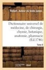 Robert James, James-r - Dictionnaire universel de