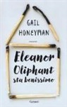 Gail Honeyman - Eleanor Oliphant sta benissimo
