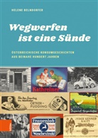 Helene Belndorfer, Günte Müller, Günter Müller, Reihe herausgegeben von, Helene Von: Belndorfer - "Wegwerfen ist eine Sünde"
