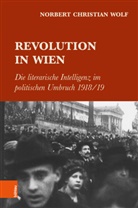 Norbert Christian Wolf - Revolution in Wien