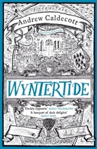 Andrew Caldecott, Caldecott Andrew - Wyntertide