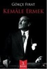 Gökce Firat - Kemale Ermek