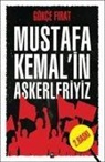 Gökce Firat - Mustafa Kemalin Askerleriyiz