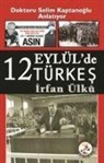 Irfan Ülkü - 12 Eylülde Türkes