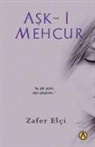 Zafer Elci - Ask-i Mehcur