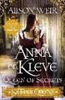 Alison Weir, Weir Alison - Anna of Kleve, Queen of Secrets