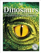 DK - Dinosaurs a Children''s Encyclopedia