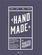 Vanessa Murray, Daniela Janz - Hand Made