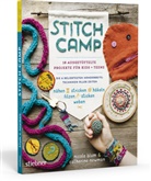 Nicol Blum, Nicole Blum, Catherine Newman - Stitch Camp - 18 ausgetüftelte Projekte für Kids + Teens