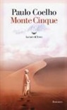 Paulo Coelho - Monte Cinque