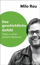 Milo Rau, Johanne Birgfeld, Johannes Birgfeld - Das geschichtliche Gefühl