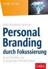Anke Nienkerke-Springer - Personal Branding durch Fokussierung