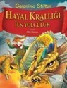 Geronimo Stilton - Hayal Kralligi - Ilk Yolculuk